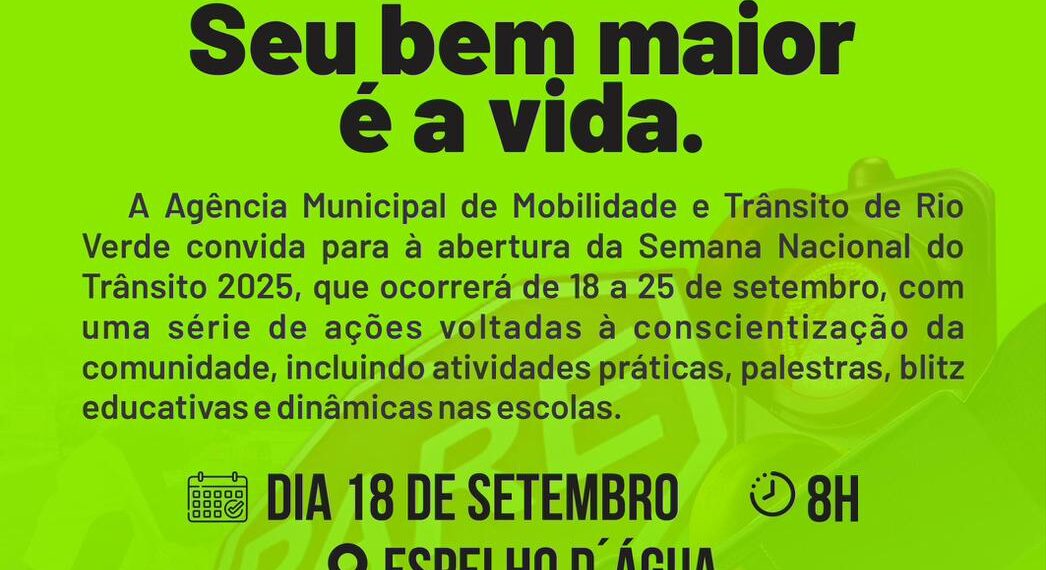 Rio Verde inicia Semana Nacional de Trânsito com ações educativas e mobilização popular