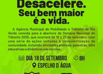 Rio Verde inicia Semana Nacional de Trânsito com ações educativas e mobilização popular