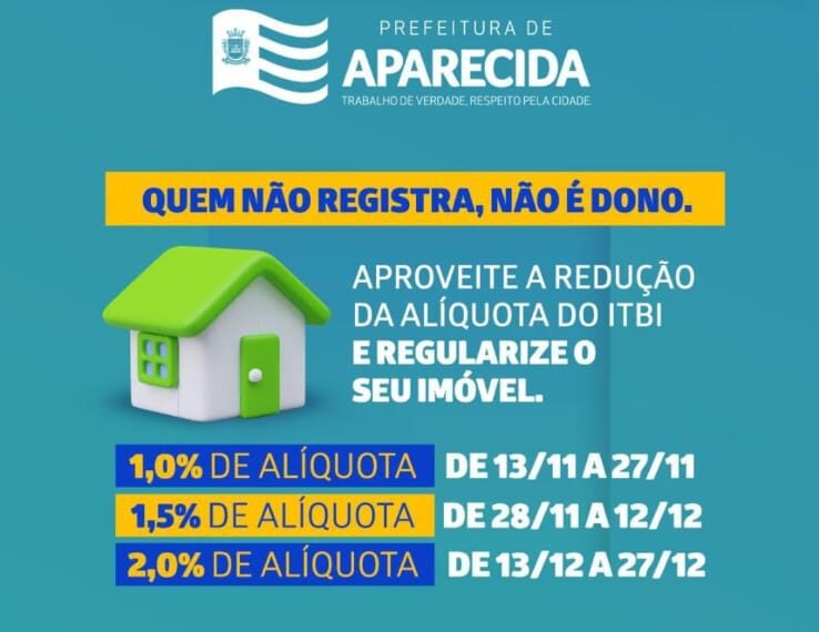 Aparecida de Goiânia reduz alíquota do ITBI por tempo limitado